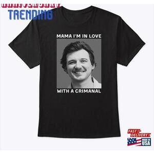 Morgan Wallens Mug Shot Mama I M In Love With A Criminal Tshirt Unisex